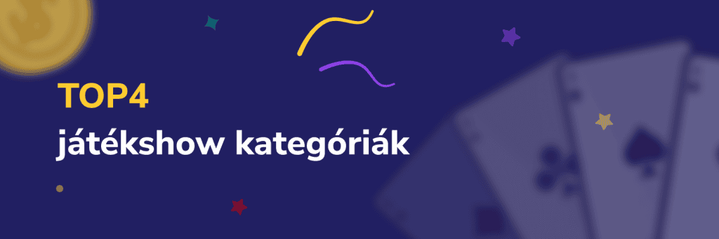 TOP4 játékshow kategóriák