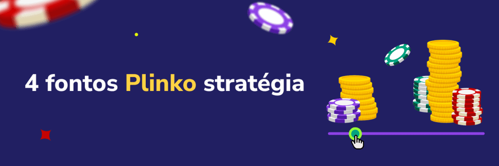 4 fontos Plinko stratégia