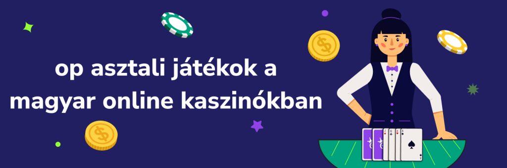 op asztali játékok a magyar online kaszinókban