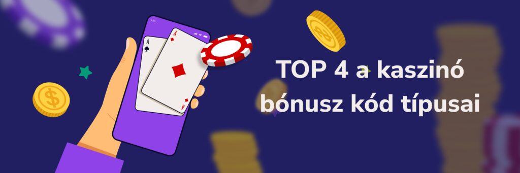 A kaszinó bónusz kód ajánlatok elérhető típusai