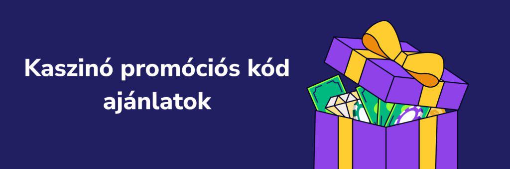 Kaszinó promóciós kód ajánlatok